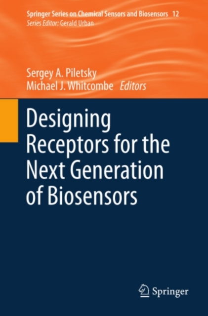 Designing Receptors for the Next Generation of Biosensors