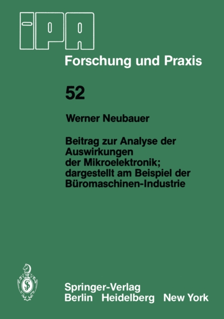 Beitrag zur Analyse der Auswirkungen der Mikroelektronik;Dargestellt am Beispiel der Büromaschinen-Industrie