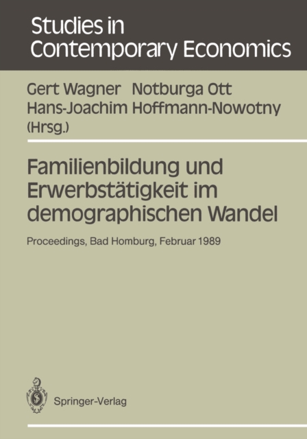 Familienbildung und Erwerbstätigkeit im demographischen Wandel