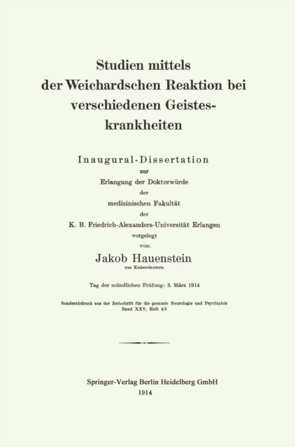 Studien mittels der Weichardschen Reaktion bei verschiedenen Geisteskrankheiten