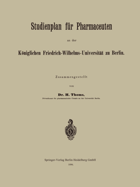 Studienplan für Pharmaceuten an der Königlichen Friedrich-Wilhelms-Universität zu Berlin