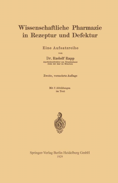 Wissenschaftliche Pharmazie in Rezeptur und Defektur