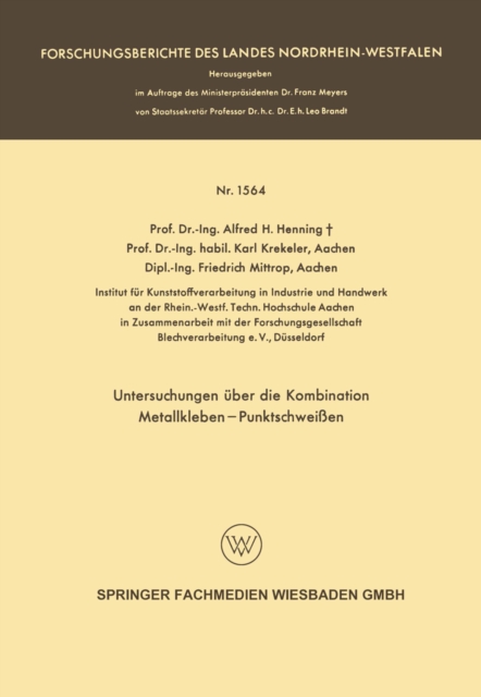 Untersuchungen über die Kombination Metallkleben — Punktschweißen