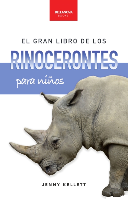 El gran libro de los rinocerontes para ninos
