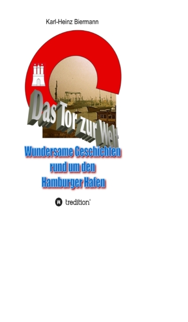 Das Tor zur Welt