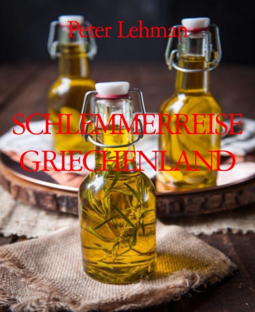 SCHLEMMERREISE GRIECHENLAND