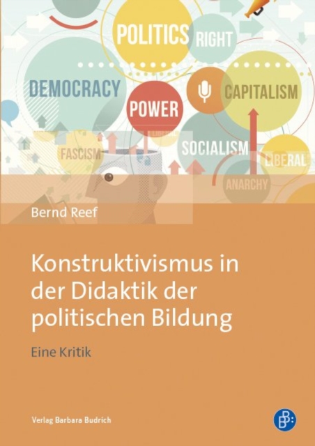 Konstruktivismus in der Didaktik der politischen Bildung