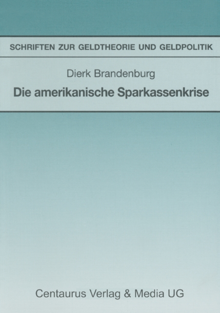 Die amerikanische Sparkassenkrise