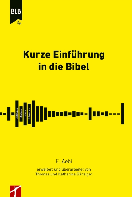 Kurze Einfuhrung in die Bibel