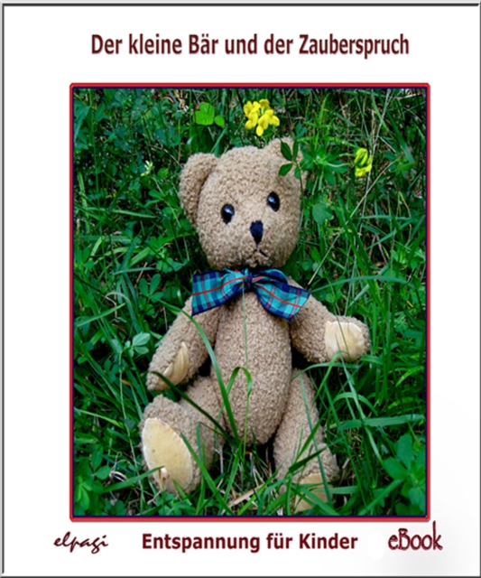 Der kleine Bär und der Zauberspruch
