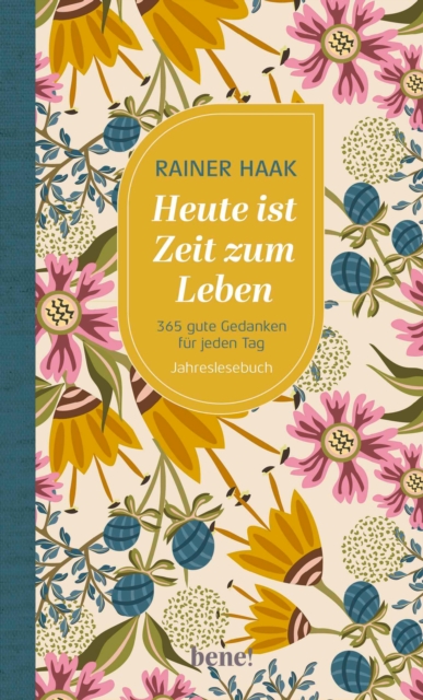 Heute ist Zeit zum Leben