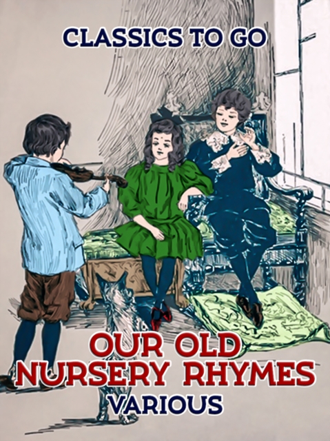 Our Old Nursey Rymes