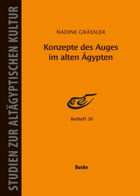 Konzepte des Auges im alten Agypten