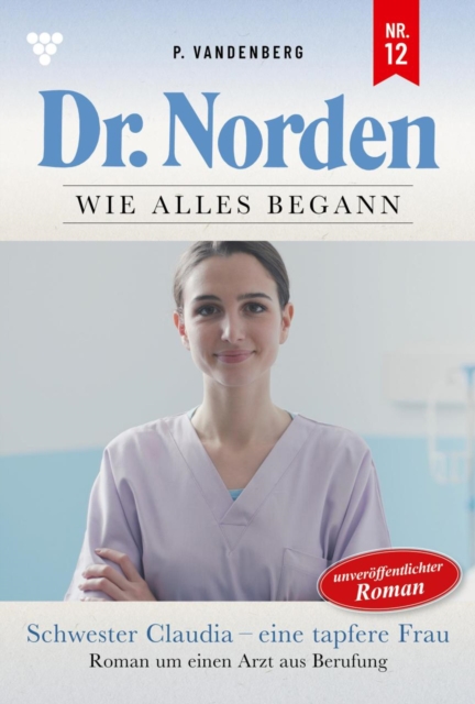 Schwester Claudia - eine tapfere Frau