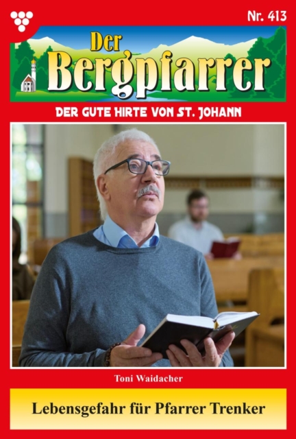 Der Bergpfarrer 413 – Heimatroman