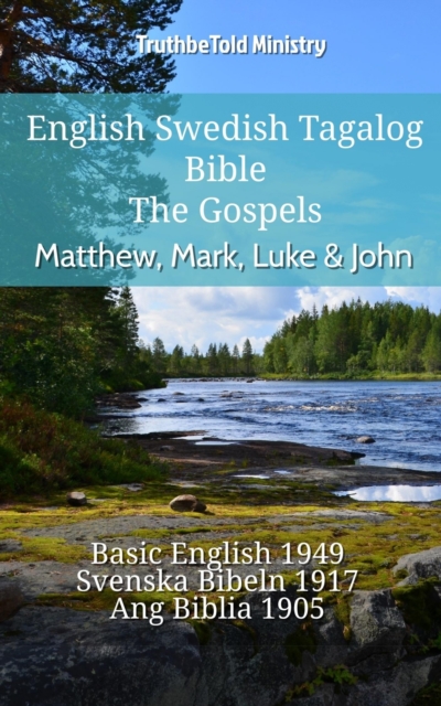 English Swedish Tagalog Bible - The Gospels - Matthew, Mark, Luke & John