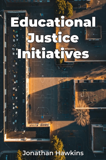 Educational Justice Initiatives