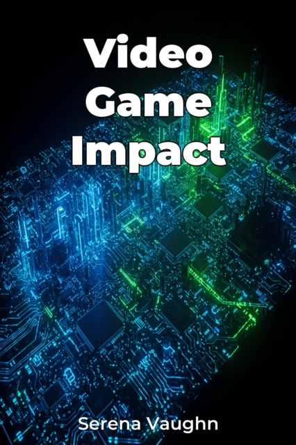 Video Game Impact