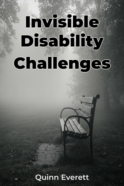 Invisible Disability Challenges