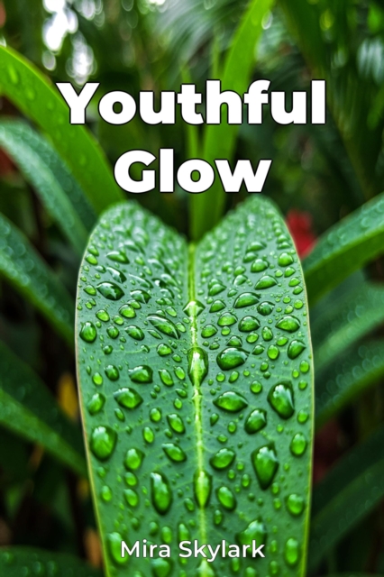 Youthful Glow