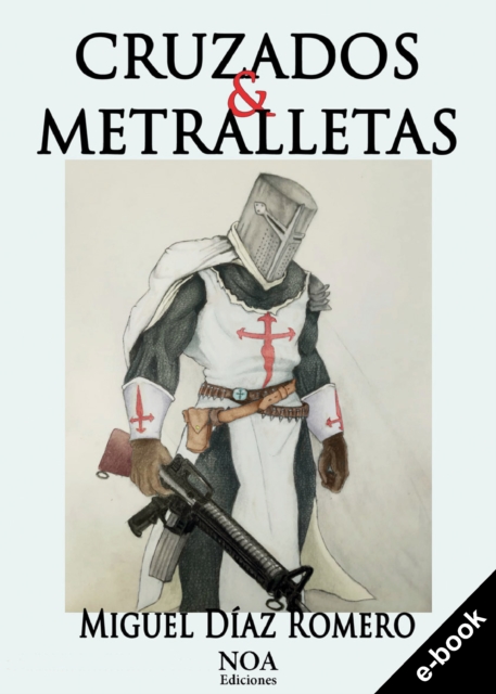Cruzados & Metralletas