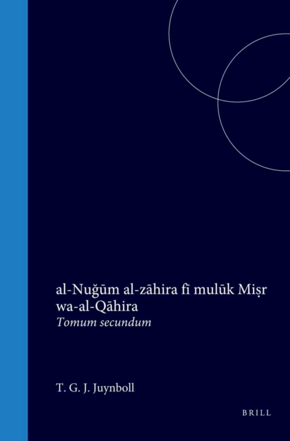 al-Nugum al-zahira fi muluk Misr wa-al-Qahira
