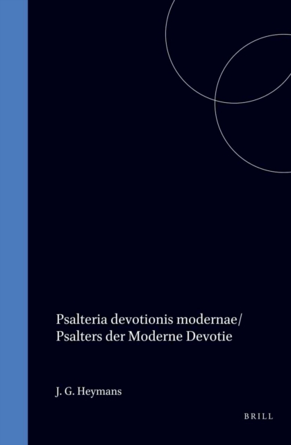 Psalteria devotionis modernae/Psalters der Moderne Devotie