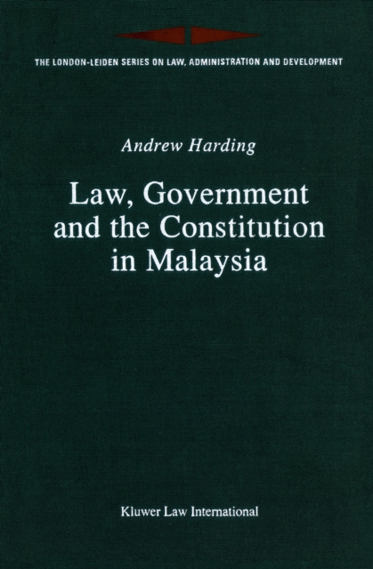 Law, Government and the Constitution in Malaysia