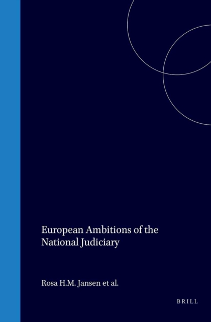 European Ambitions of the National Judiciary