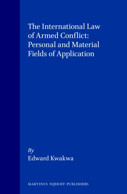 International Law of Armed Conflict: Personal and Material Fields of Application