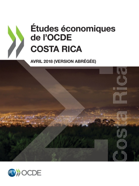 Études économiques de l'OCDE : Costa Rica 2018 (version abrégée)