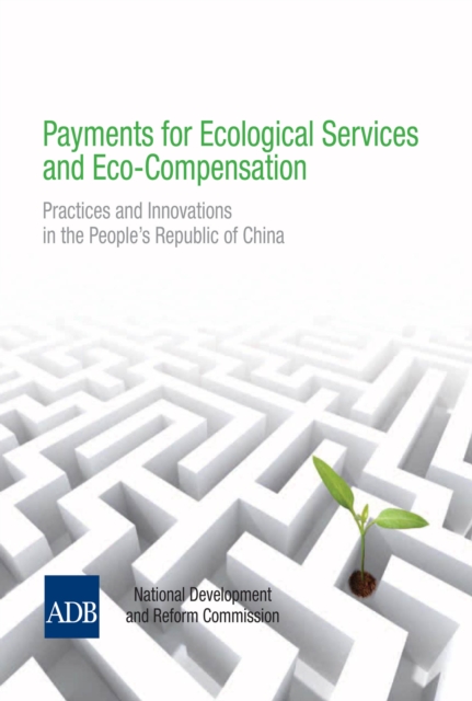 Payments for Ecological Services and Eco-Compensation
