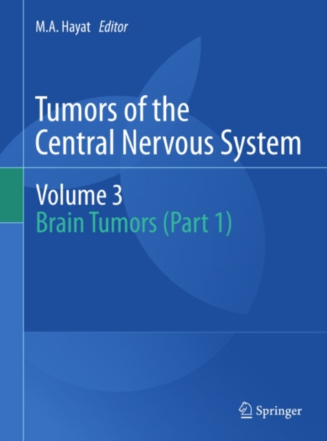 Tumors of the Central Nervous system, Volume 3