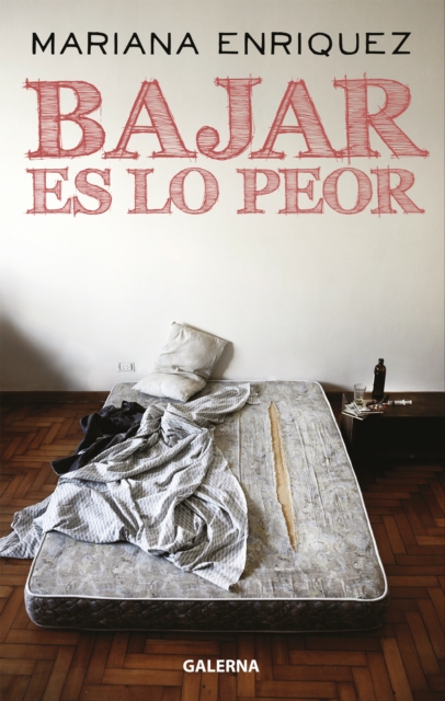 Bajar es lo peor