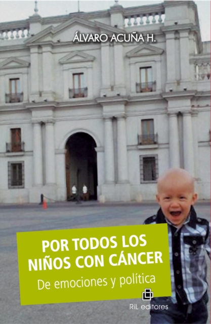 Por todos los niños con cáncer: de emociones y política
