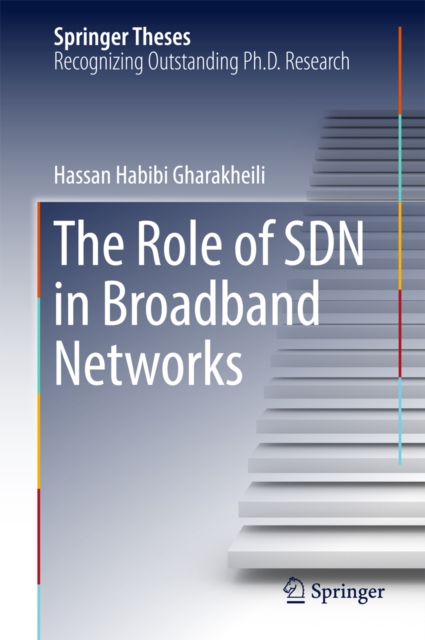 Role of SDN in Broadband Networks