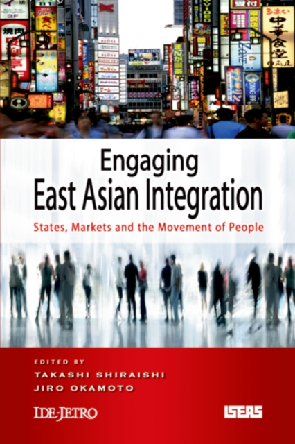 Engaging East Asian Integration