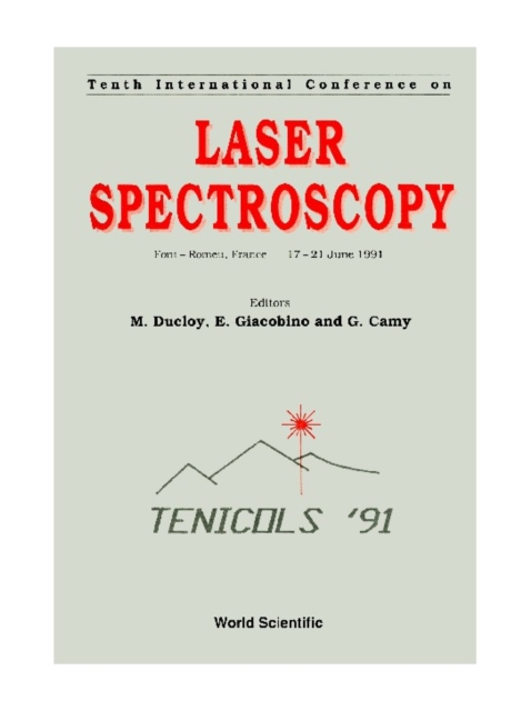 Laser Spectroscopy - Proceedings Of The X International Conference