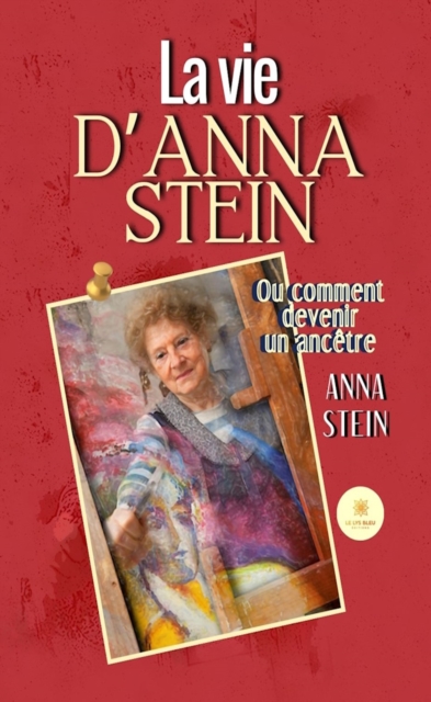 La vie d'Anna Stein