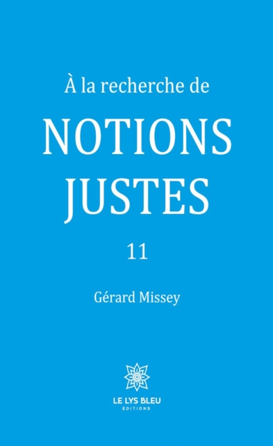 A la recherche de notions justes 11