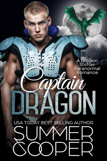 Captain Dragon: A Dragon Shifter Paranormal Romance