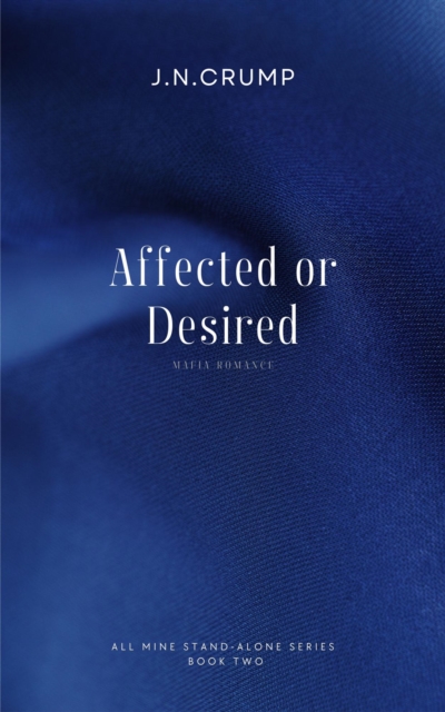 Affected or Desired