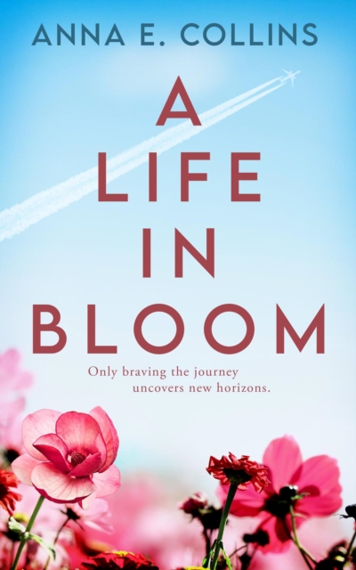 Life in Bloom