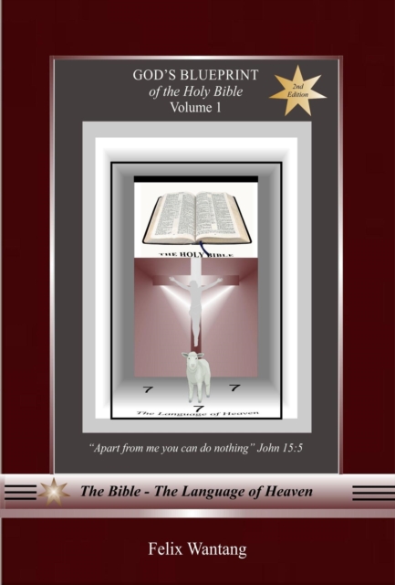 God's Blueprint of the Holy Bible Vol. 1