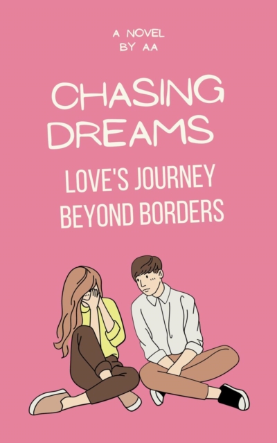 Chasing Dreams: Love's Journey Beyond Borders