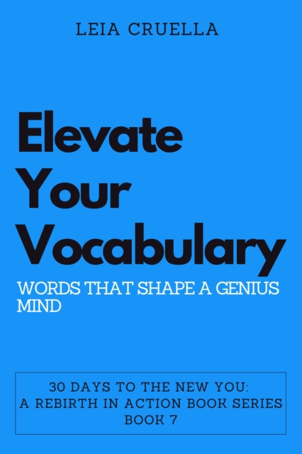 Elevate Your Vocabulary: Words That Shape a Genius Mind