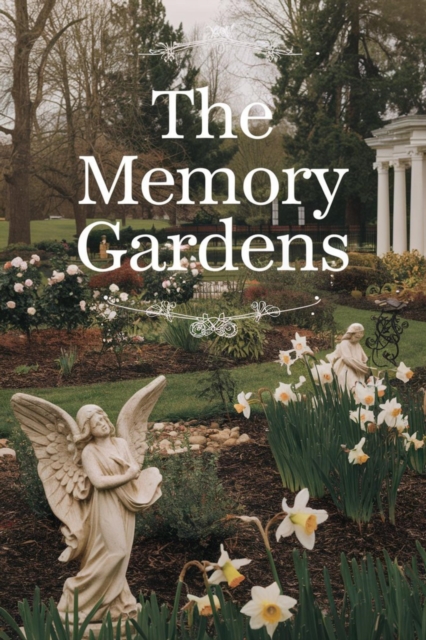 Memory Gardens