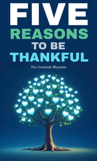 Five reasons to be thankful