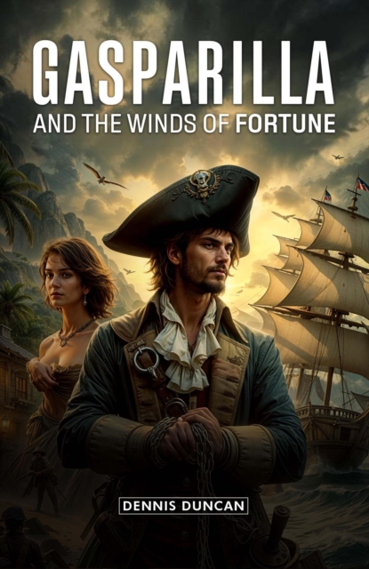 Gasparilla and The Winds of Fortune