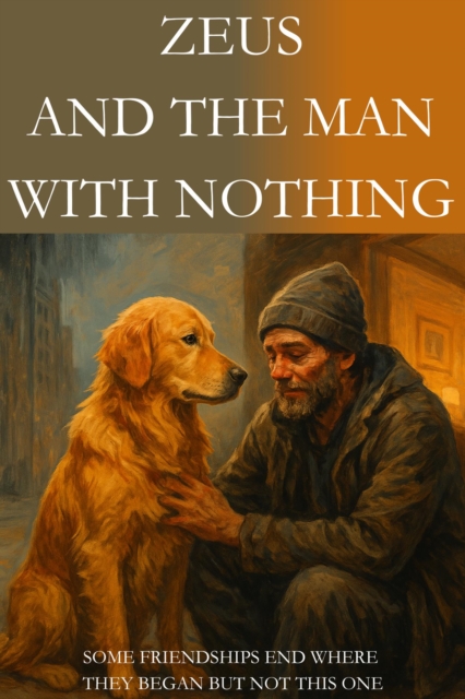 Zeus And The Man With Nothing